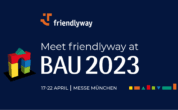 Treffen Sie friendlyway auf der BAU Messe München 2023
