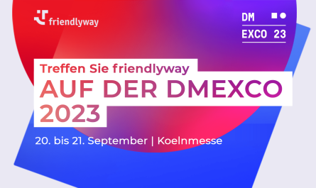 Treffen Sie friendlyway auf der DMEXCO 2023