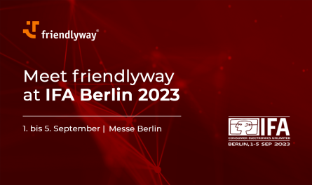 Treffen Sie friendlyway auf der IFA Berlin 2023