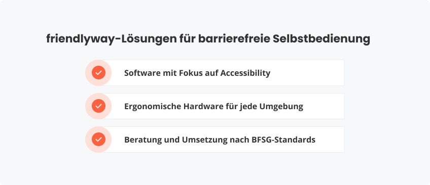 friendlyway-Lösungen für barrierefreie Selbstbedienung